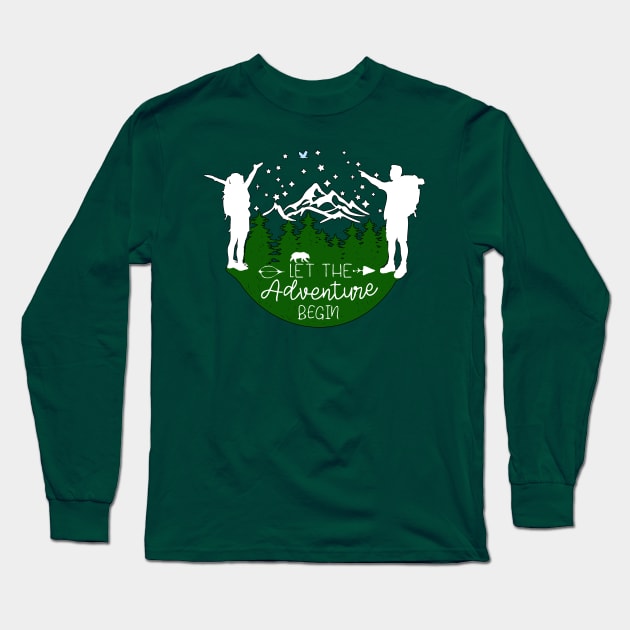 Let the Adventure Begin Camping Hiking Long Sleeve T-Shirt by letnothingstopyou